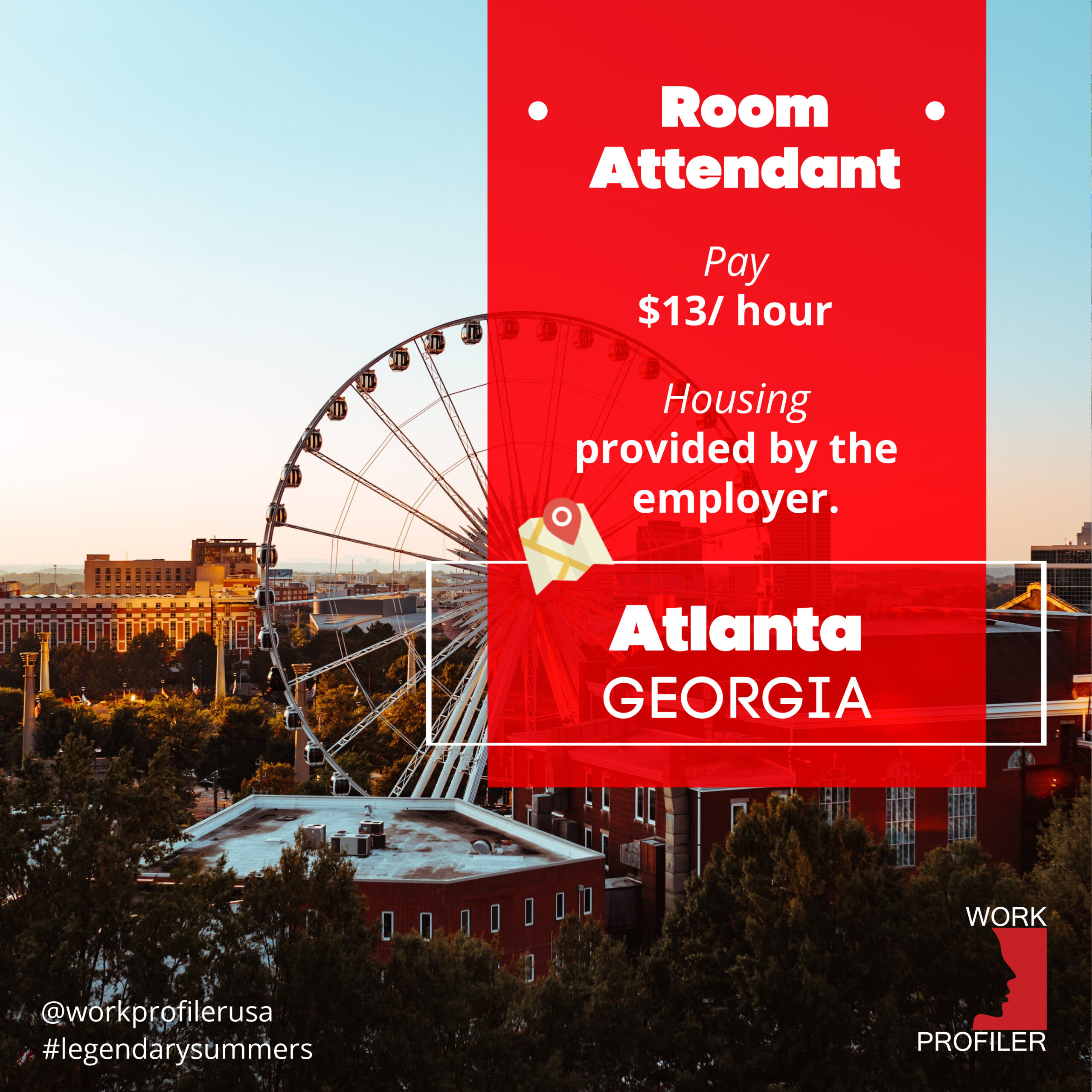 A red job advertisement poster with black text offering a room attendant position in Atlanta, Georgia. The poster mentions a wage of $13 per hour and housing provided by the employer.