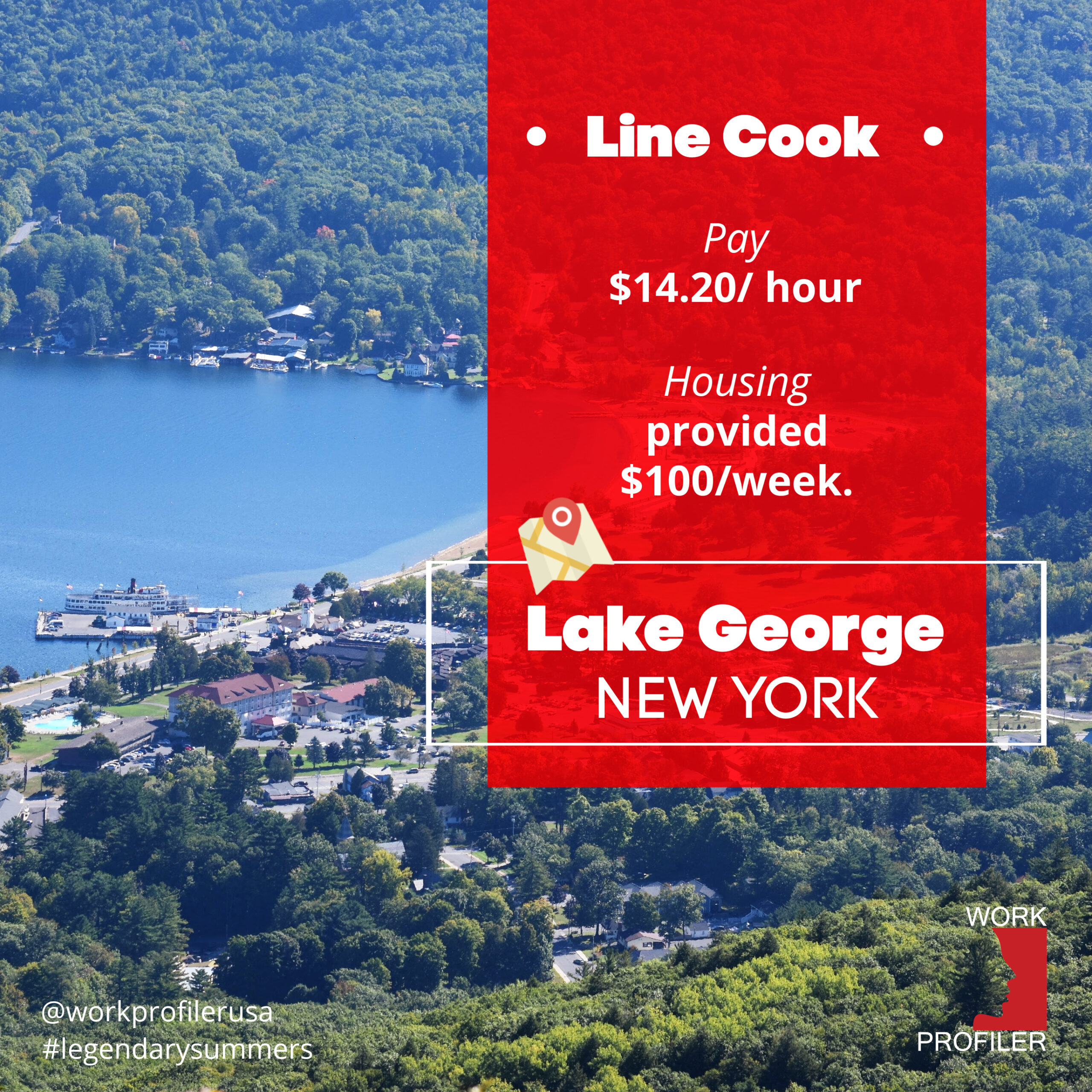 A job advertisement with a red background and black text offering a line cook position at Lake George, New York for $14.20 per hour and housing provided for $100 per week
