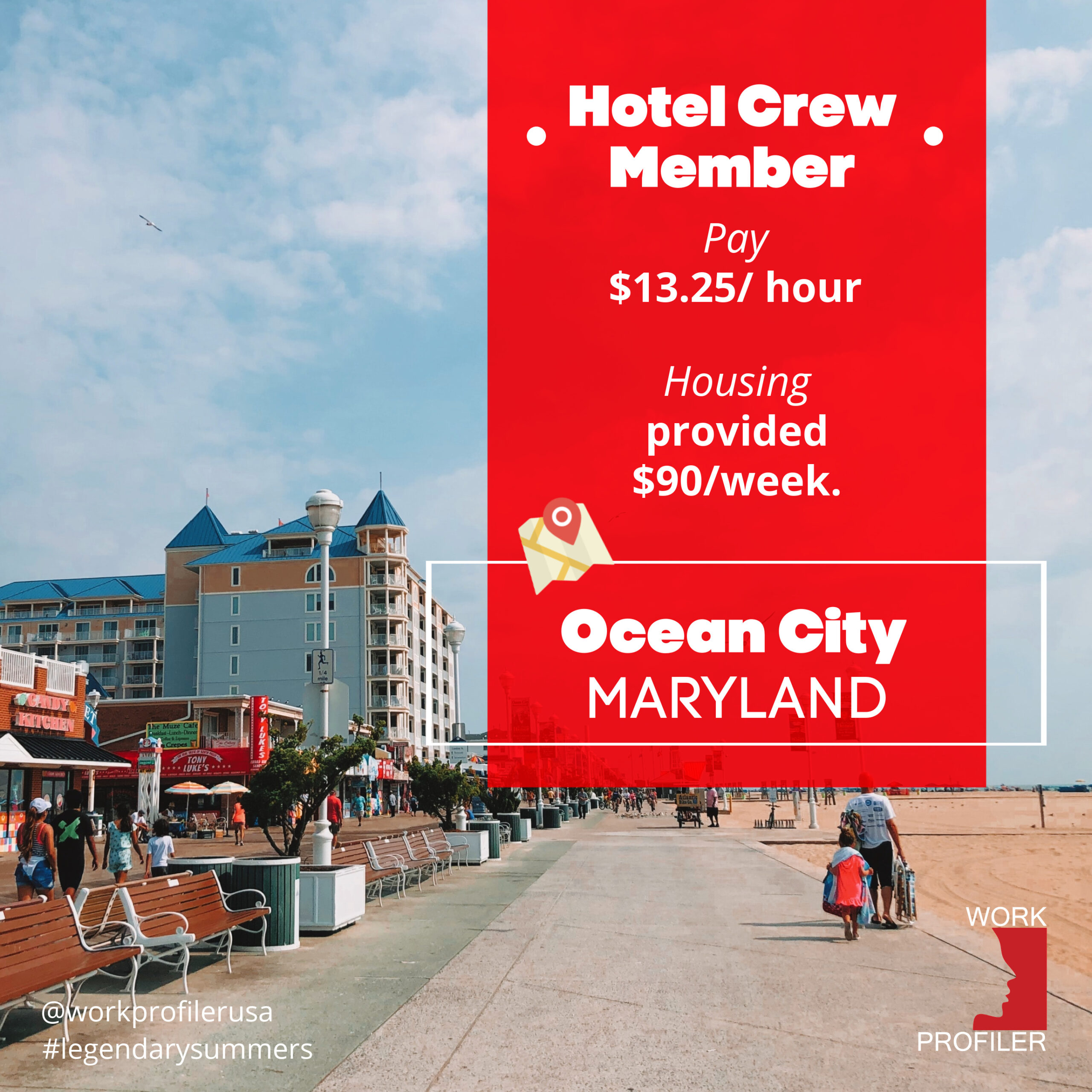 A job advertisement for a hotel crew member position in Ocean City, Maryland. The pay is $13.25 per hour and housing is provided for $90 per week.